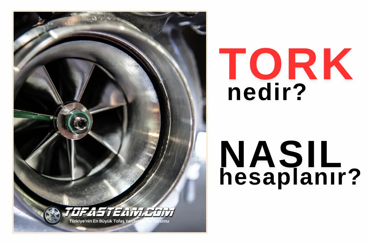 Tork Gücü Nedir? Nasıl Hesaplanır?